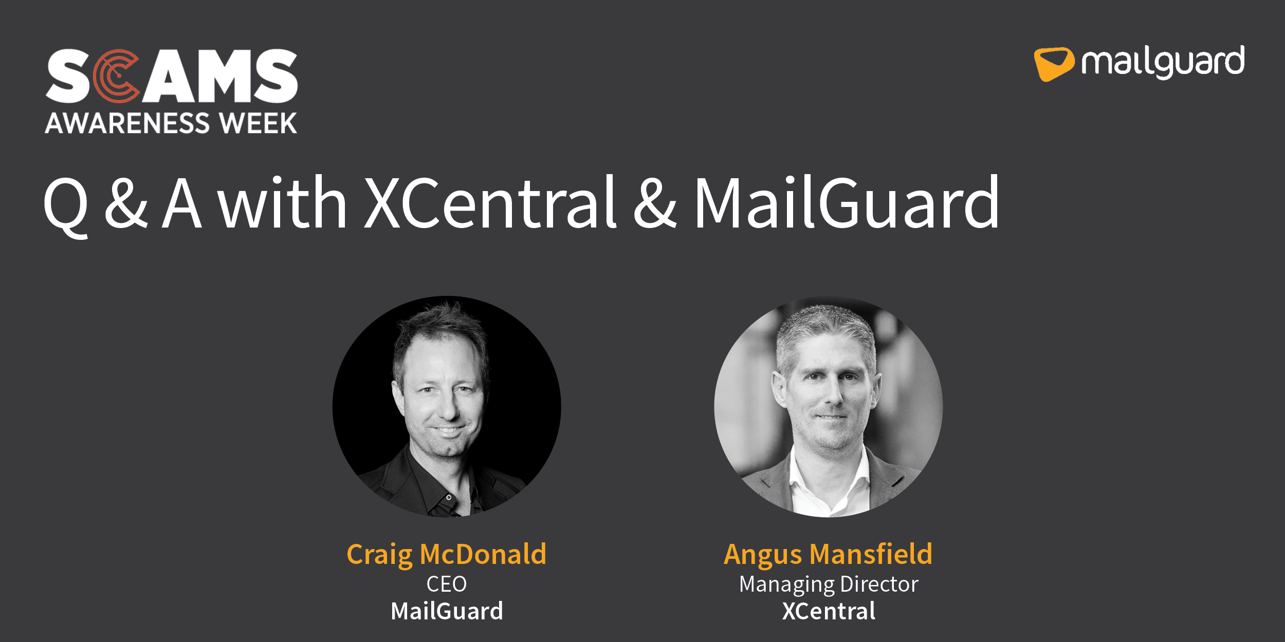 Scams Awareness Week 2019: Q&A with MailGuard and XCentral