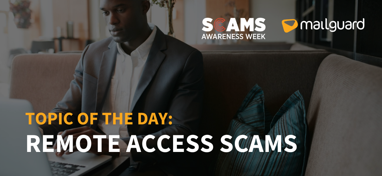 Scams Awareness Week 2020 Remote access scams & identity theft